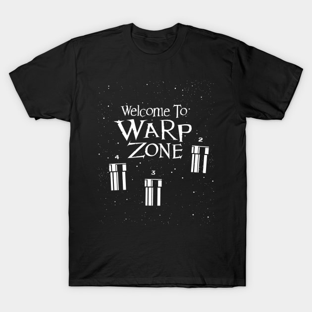 Welcome to Warp Zone T-Shirt by TedDastickJr